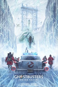 Ghostbusters: Frozen Empire poster