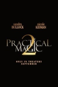 Practical Magic 2 poster